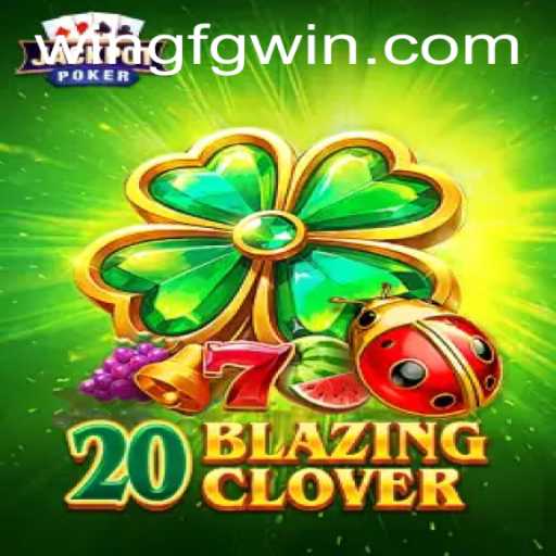 The Exciting World of 20BlazingClover: A Deep Dive into Its Gameplay and Mechanics
